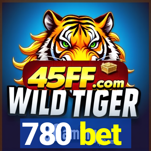 780 bet